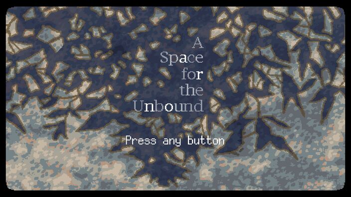 A Space for the Unbound title screen